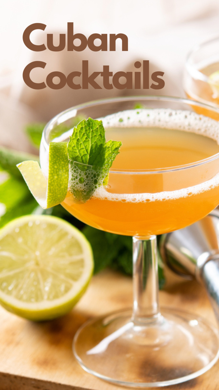 9 Best Cuban Cocktails to Drink