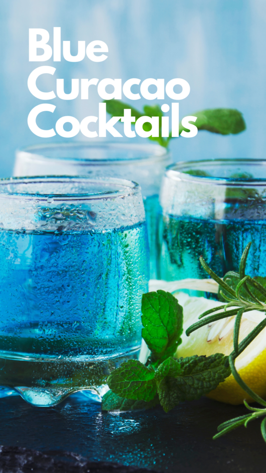 10 Best Blue Curacao Cocktails to Drink
