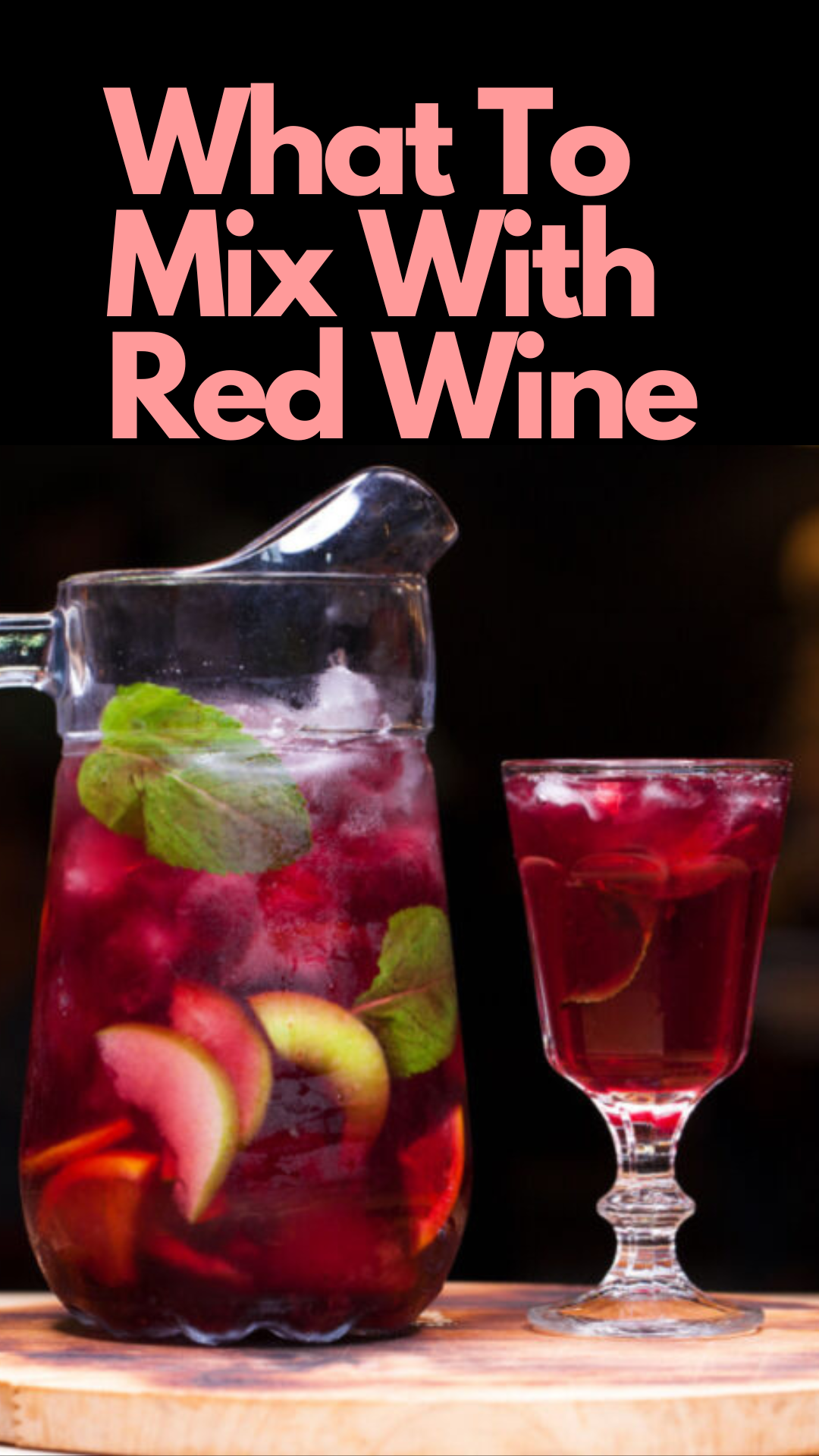 What to Mix With Red Wine