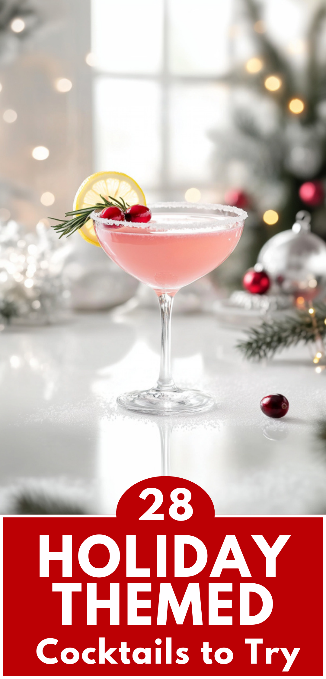 28 Holiday Themed Cocktails to Make