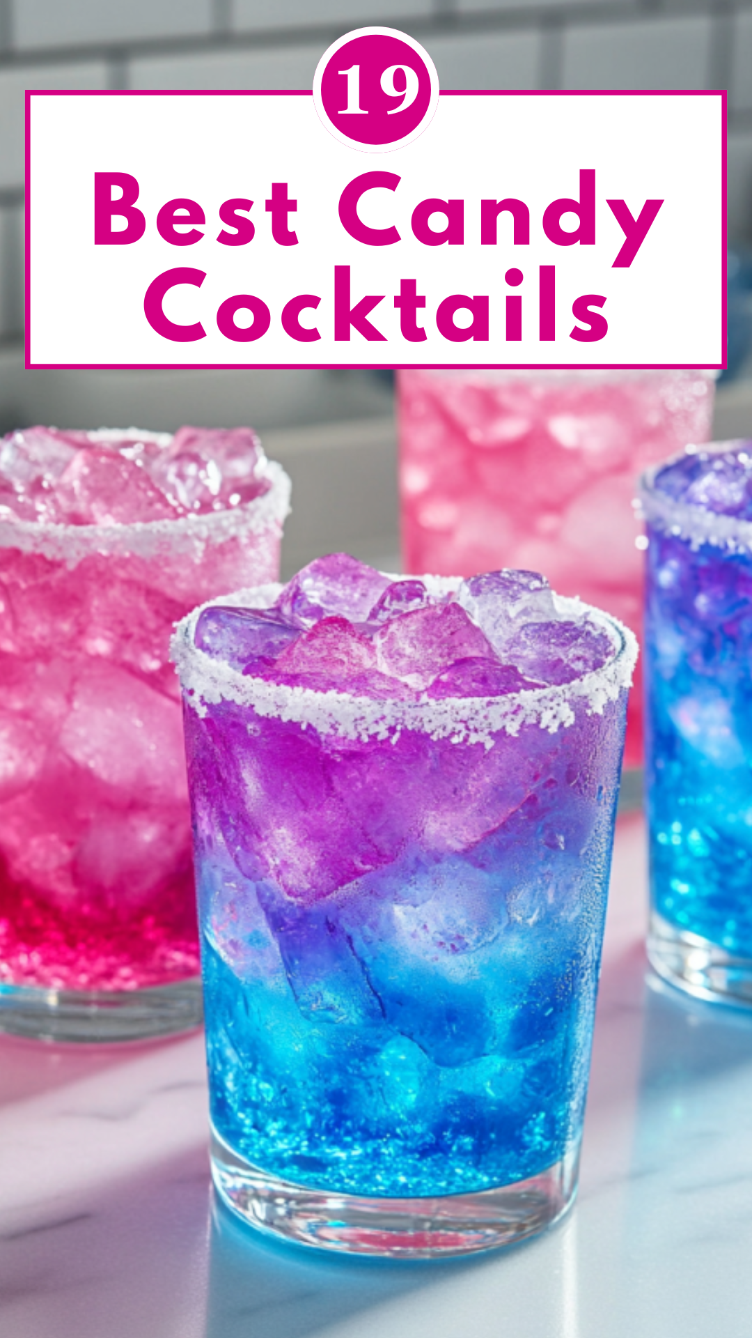 Top 18 Candy Cocktails to Try