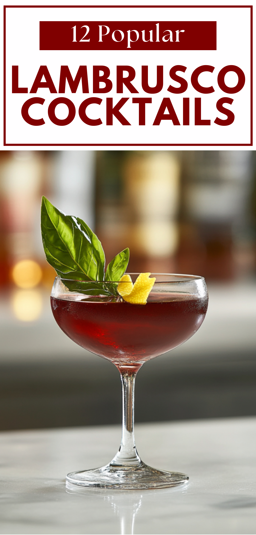 12 Must-Try Lambrusco Cocktails